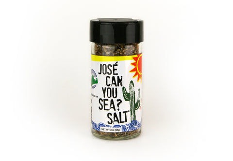 Jose Can You Sea? Salt
